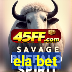 ela bet
